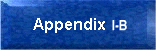 Appendix I-B